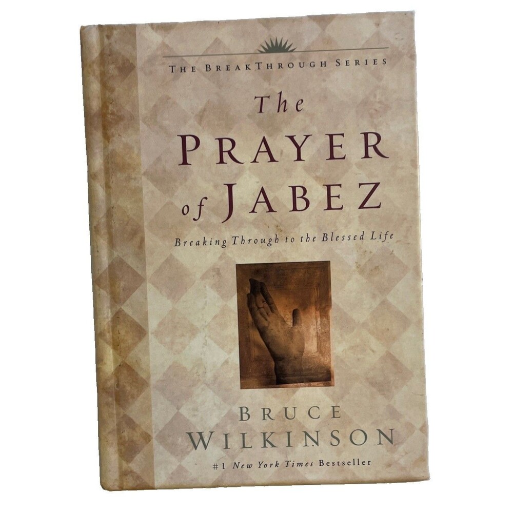 The Prayer of Jabez: Breaking Through to the Blessed Life - Breakthrough Series